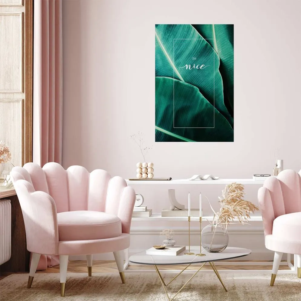 Plakat Be nice 60x90 cm bez ramy bez marginesu | MIRAT.