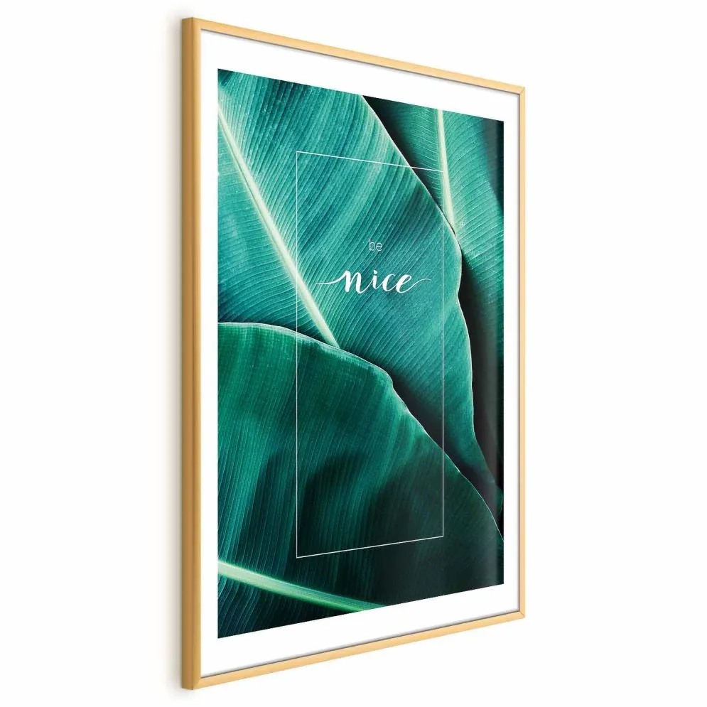 Plakat Be nice 60x90 cm z ramą złotą z marginesem | MIRAT.