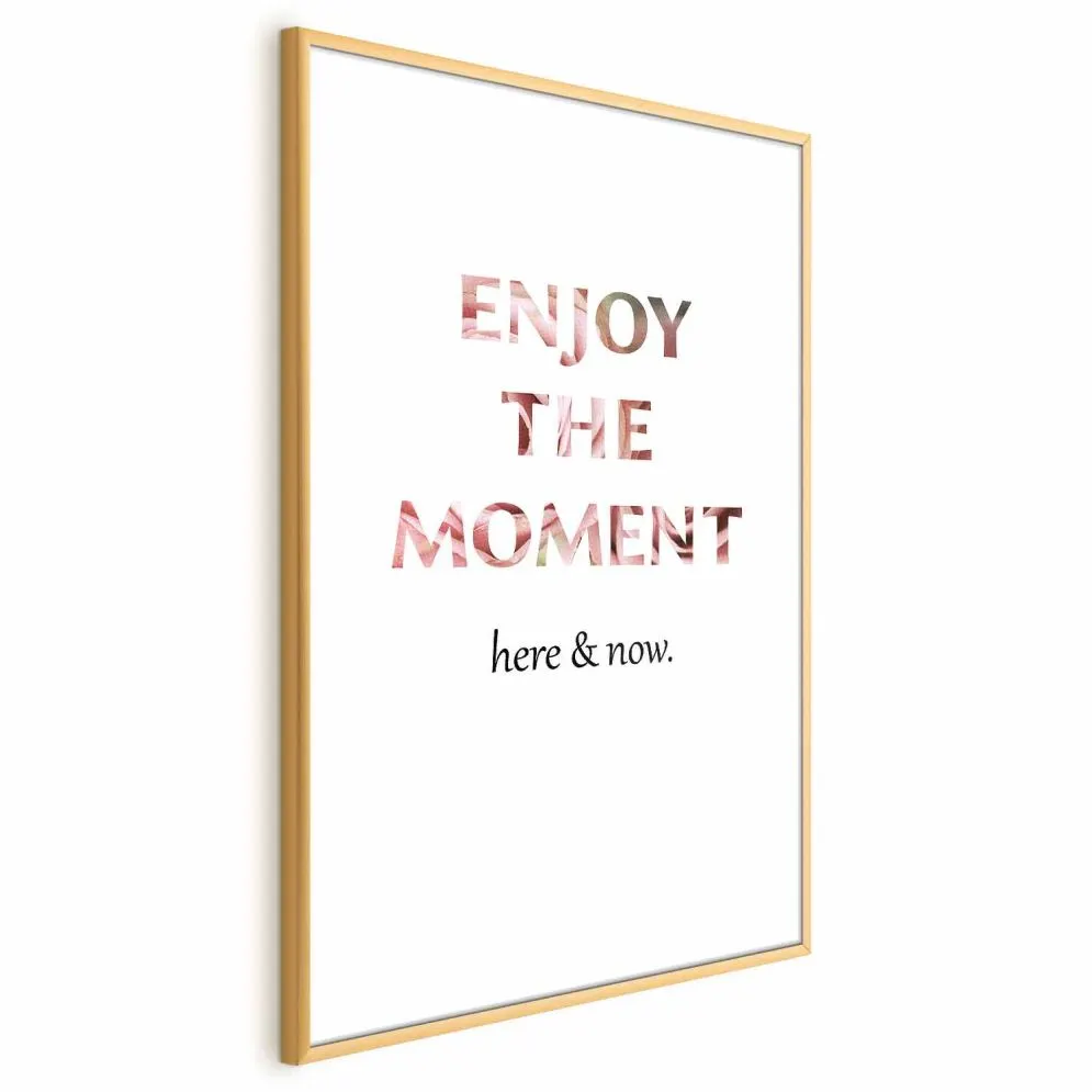 Plakat Enjoy the Moment 21x30 cm z ramą złotą z marginesem | MIRAT.