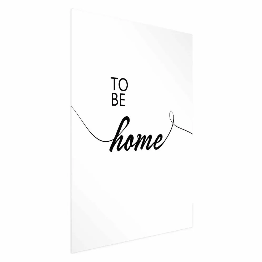 Plakat To Be Home 21x30 cm bez ramy bez marginesu | MIRAT.