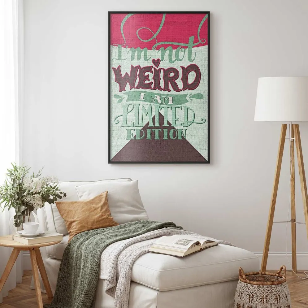 Plakat Not weird 29,7x42 cm z ramą czarną bez marginesu | MIRAT.