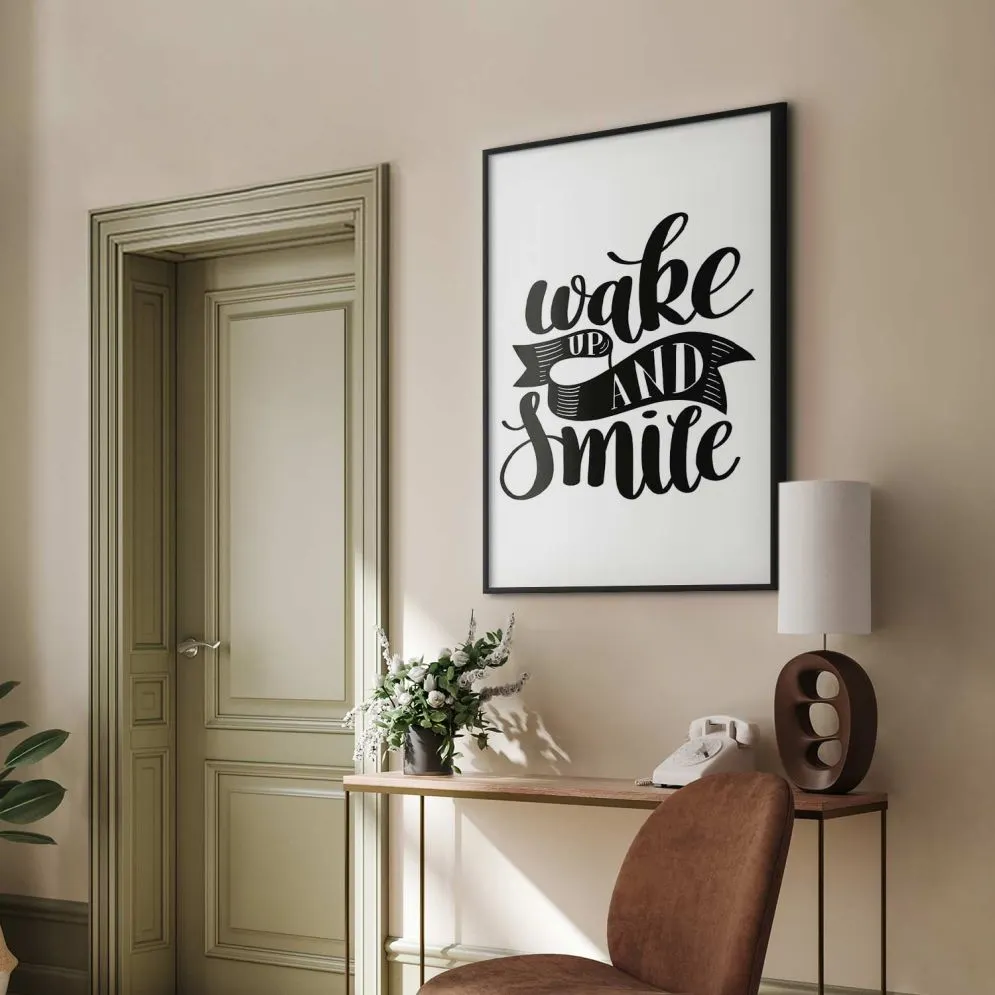 Plakat Wake up and smile 29,7x42 cm z ramą czarną bez marginesu | MIRAT.