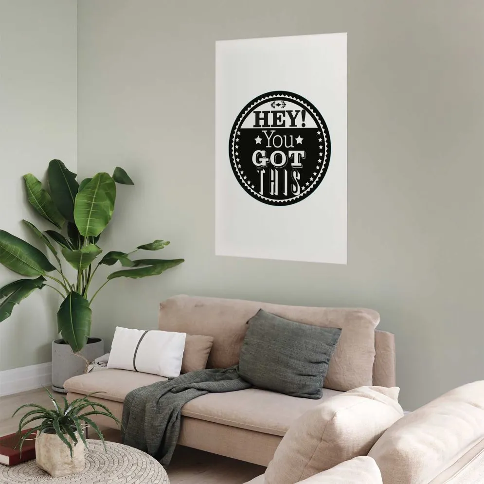 Plakat You got this 60x90 cm bez ramy bez marginesu | MIRAT.