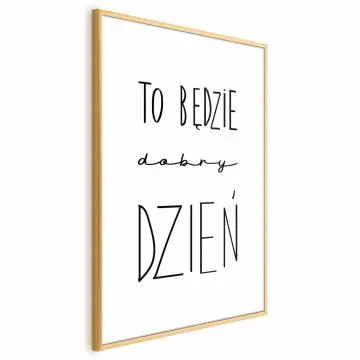 Plakat Dobry dzień 60x90 cm z ramą złotą z marginesem