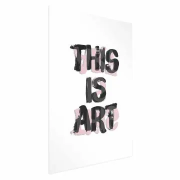 Plakat This Is Art 60x90 cm bez ramy bez marginesu