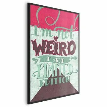 Plakat Not weird 40x60 cm z ramą czarną bez marginesu