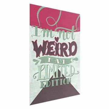 Plakat Not weird 29,7x42 cm bez ramy bez marginesu